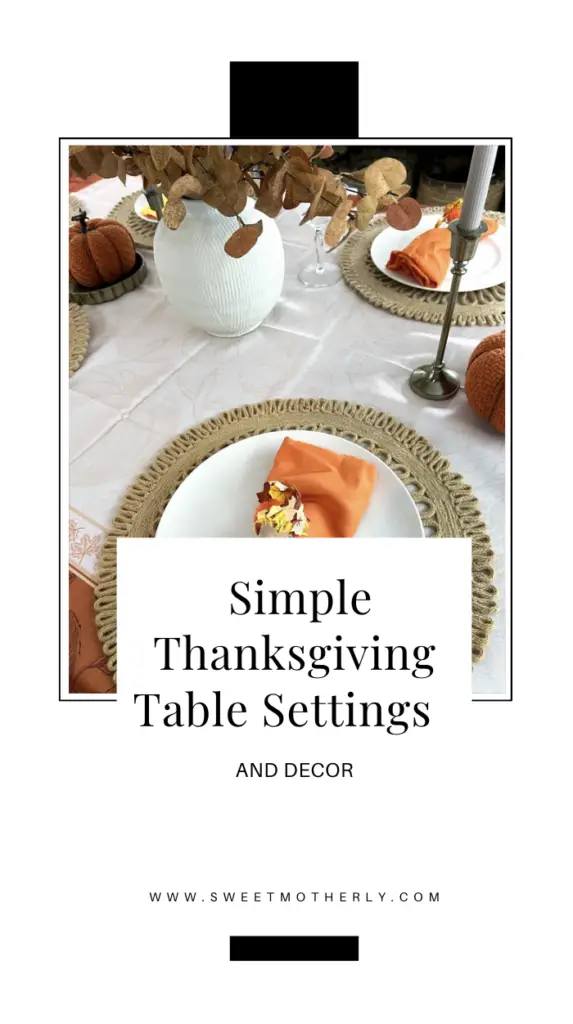 Simple-Thanksgiving-Table-Settings-and-Decor - Sweet Motherly A table set with plates and napkins for thanksgiving.